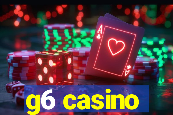 g6 casino